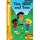 Tim, Bess and Tess